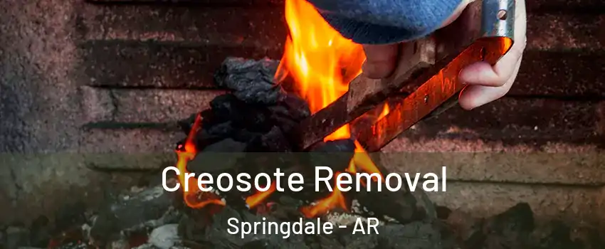  Creosote Removal Springdale - AR