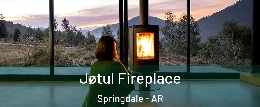  Jøtul Fireplace Springdale - AR